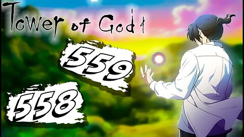 GET HIM BAAM! | Tower of God Chapters 558 + 559 Review #towerofgod