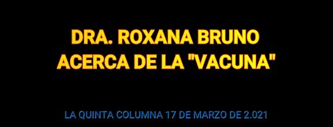 Sobre la Vacuna por Dra. Roxana Bruno (03-2021)