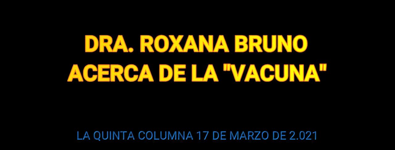 Sobre la Vacuna por Dra. Roxana Bruno (03-2021)