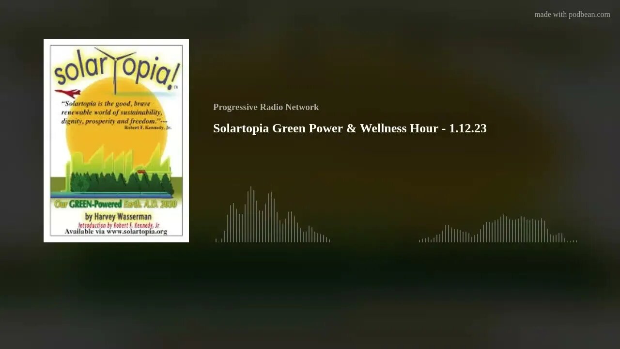 Solartopia Green Power & Wellness Hour - 1.12.23