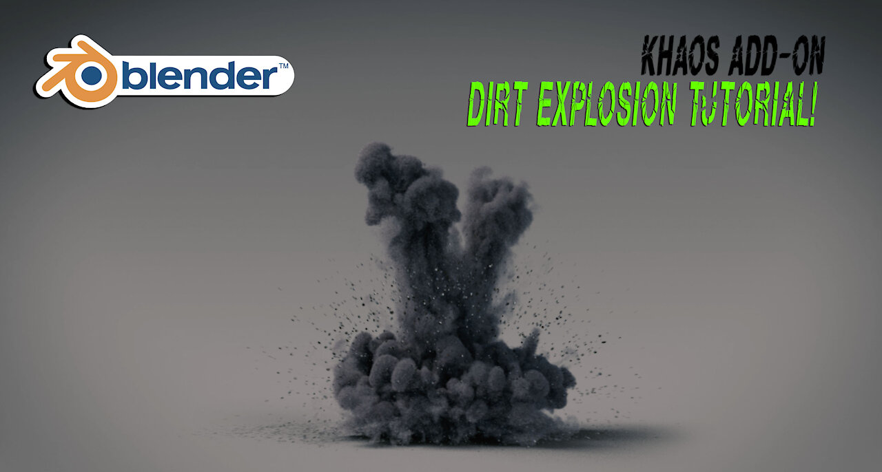 Blender 3d Dirt Explosion tutorial: Utilizing the KHAOS add-on