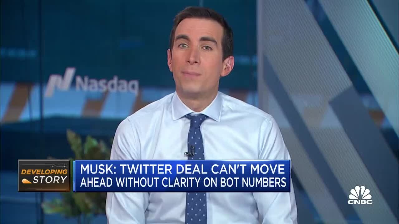 CNBC: Elon Musk Says Twitter Purchase On Hold Until More Clarity On Fake Accounts