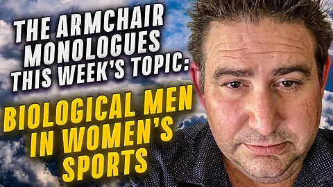 Biological Men in Women's Sports and Spaces: Why This Is Not Up for Debate