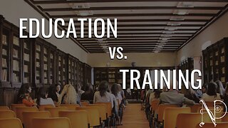 Education Vs. Training