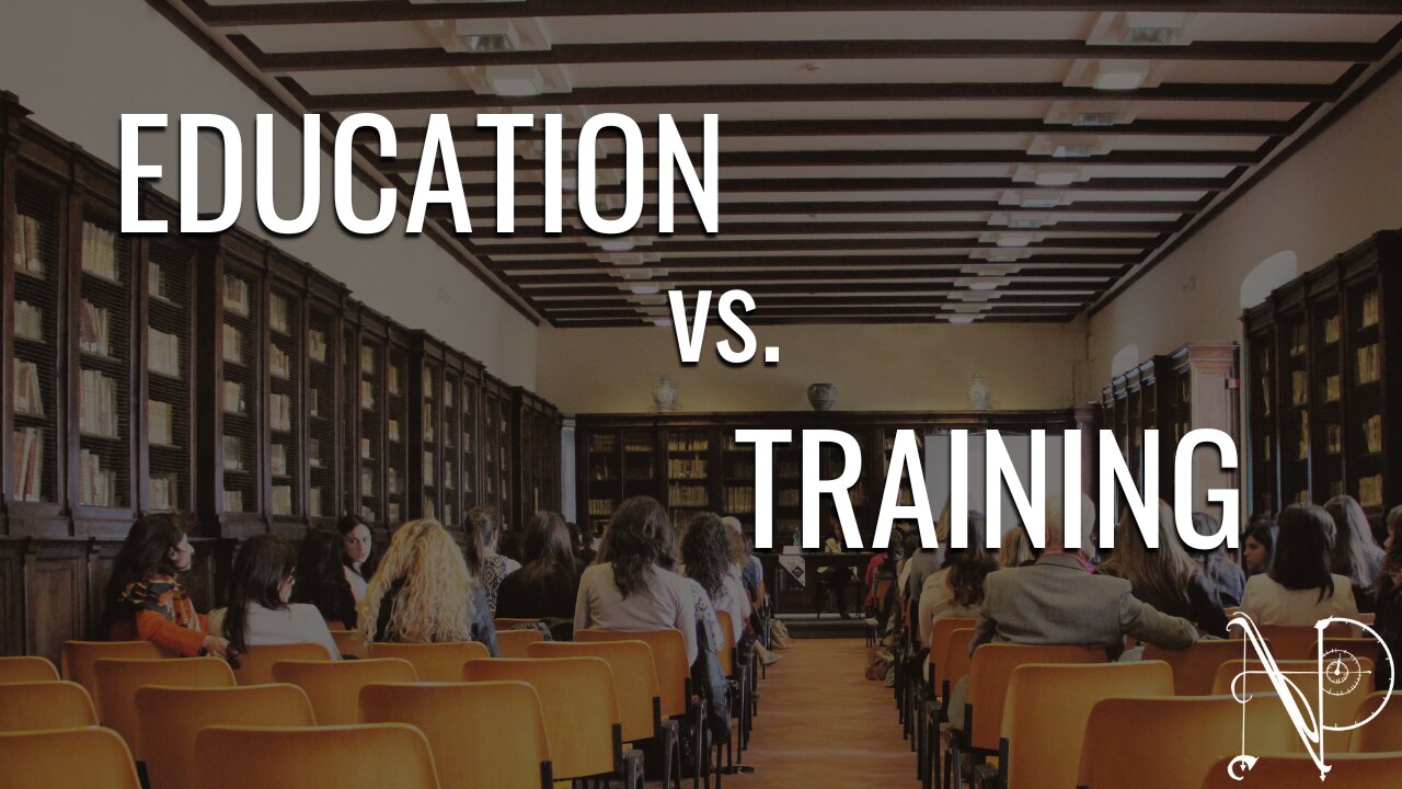 Education Vs. Training