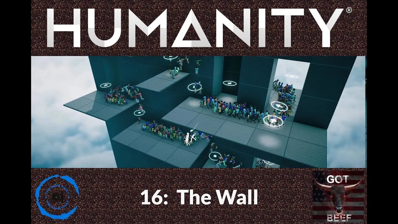 Humanity 16: The Wall