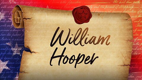 William Hooper - 56 Signers Of The U.S. Constitution