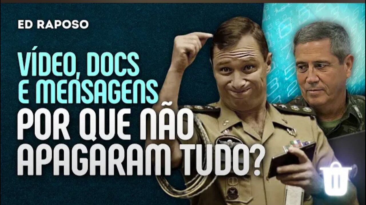 POR QUE ELES NÃO DELETARAM VÍDEOS, DOCUMENTOS E TROCAS DE MENSAGENS?