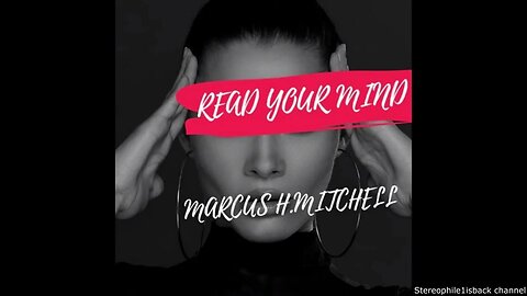 Marcus H. Mitchell - Read Your Mind (PRIVATE COVERS )