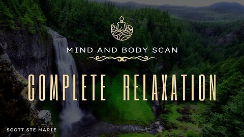 Body Scan Meditation Complete Relaxation The Smoothing Brush Technique