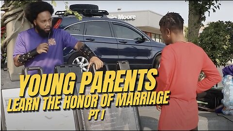 Young Parents Learn The Honor Of Marriage