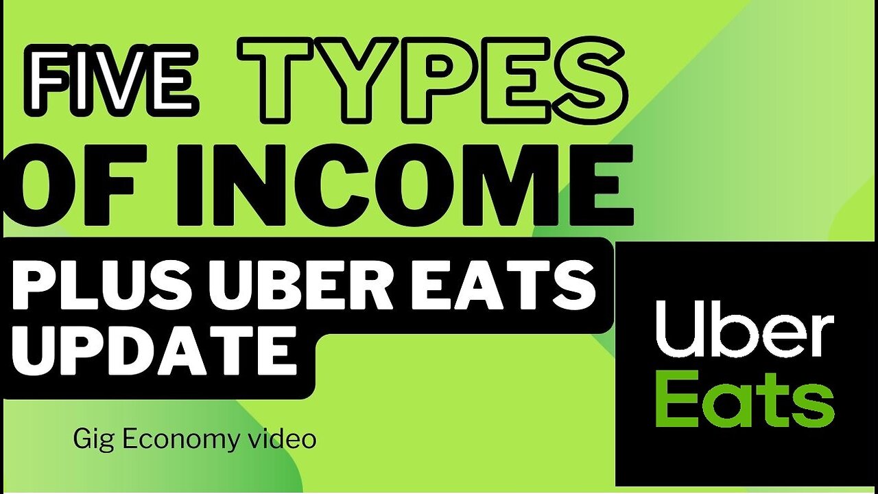 5 types of income + gig economy update