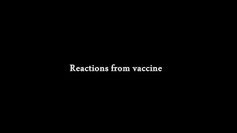 Reactions from vaccine