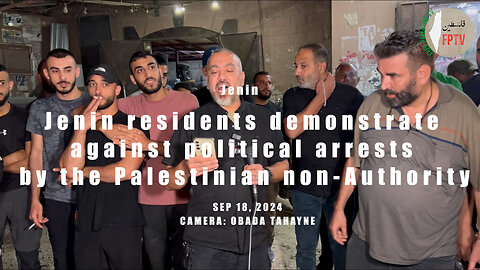 (Exclusive) Jenin residents demonstrate against political arrests by the Palestinian non-Authority