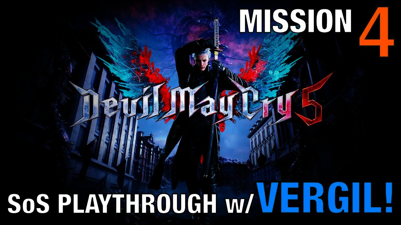 DEVIL MAY CRY 5 | VERGIL Mission 4! Nidhogg Boss Fight! SoS Playthrough! (PS4 Pro Gameplay)