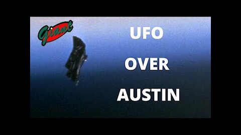 UFO OVER AUSTIN - Mothership + 2