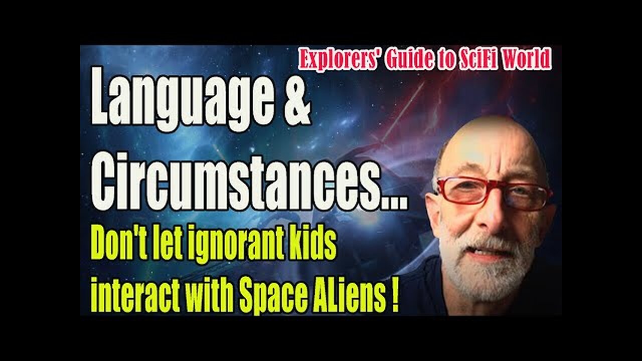 Clif High - Language and circumstances... With Space - Explorers'