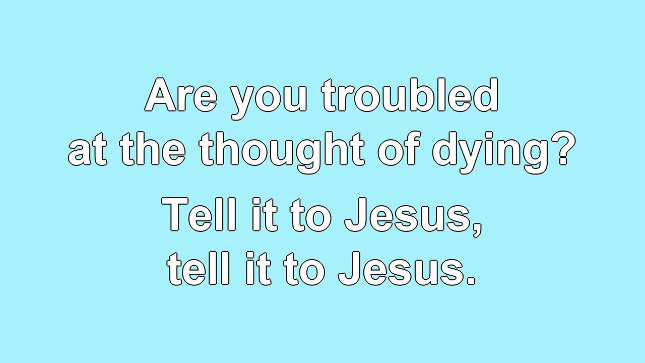 Tell it to Jesus V4 Hymn Karaoke