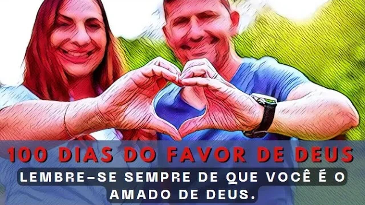 Lembre se Sempre de que Você é o Amado de Deus.