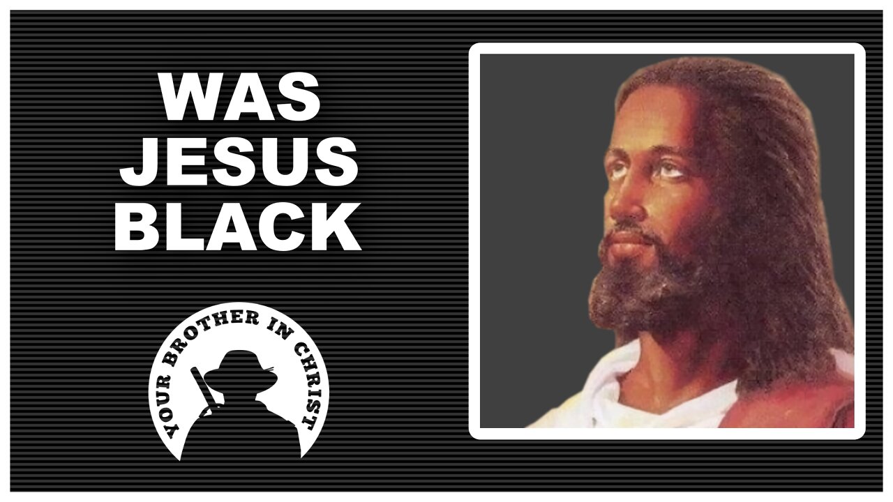 Was Jesus Black Or White?