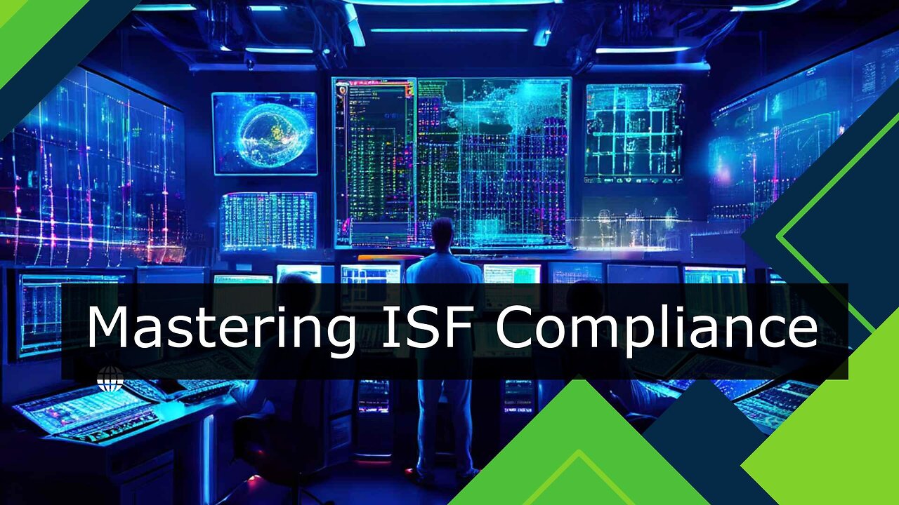 Mastering the ISF System: Navigating Customs Brokerage for Smooth Imports