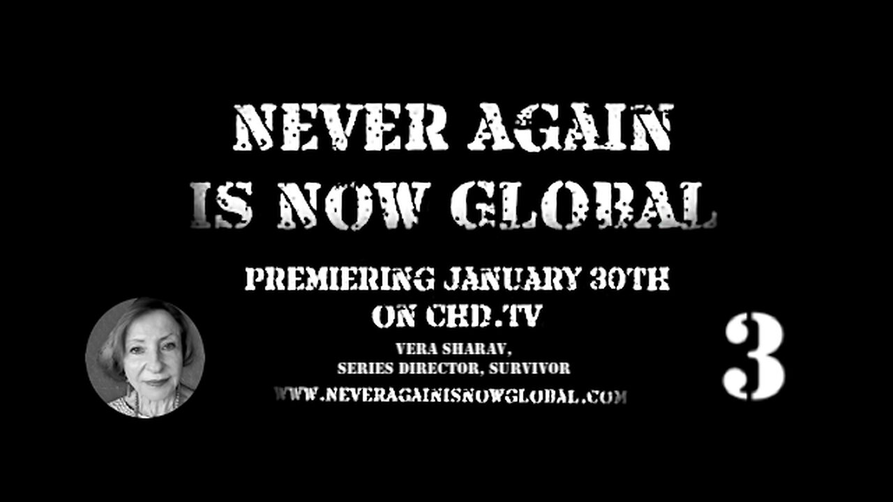 Vera Sharav || "Never Again Is Now Global" || Movie Trailer 3