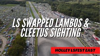 Holley LSFest ***SWAPPED LAMBOS & CLEETUS SIGHTING?!***