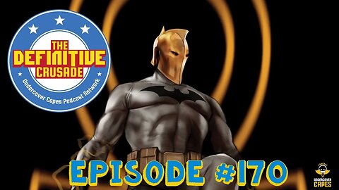 The Definitive Crusade #170