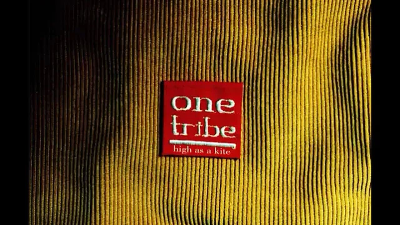 One Tribe; High As A Kite (Home Recording)