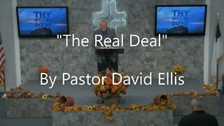 "The Real Deal" By Pastor David Ellis