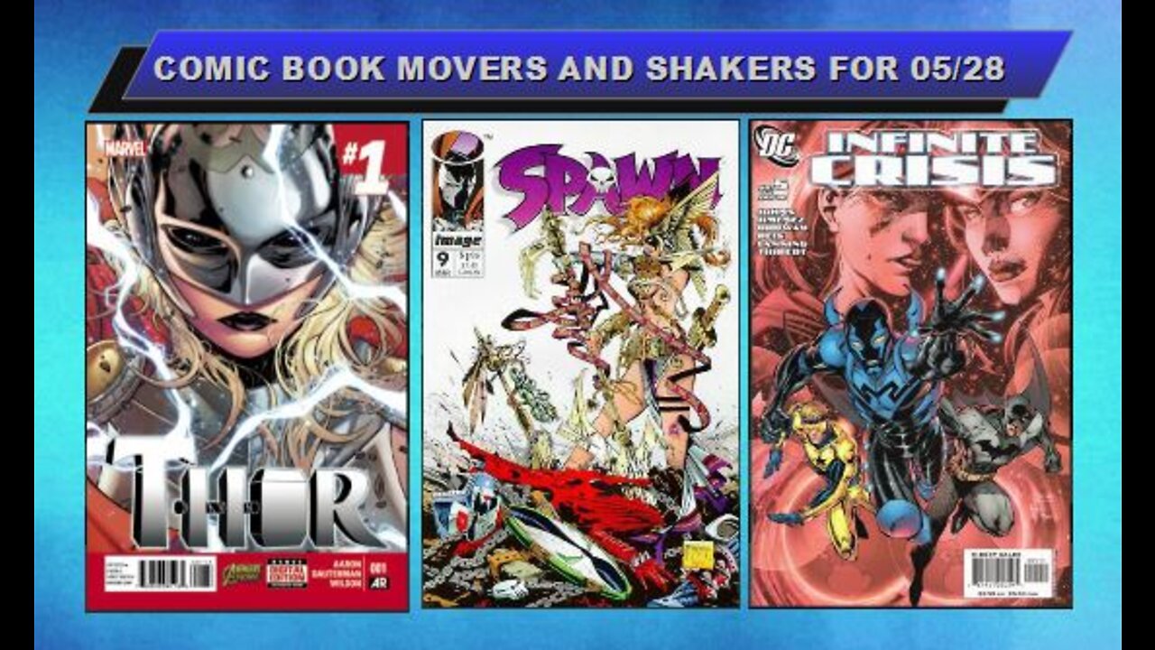 Comic Book Movers and Shakers the week ending Friday 05/27/2022 The best selling comics this week