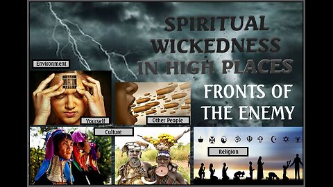 SPIRITUAL WICKEDNESS IN HIGH PLACES #215 LCM