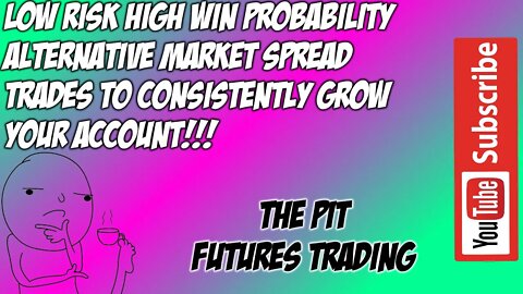 Consistently Grow Your Trade Account with Low Risk High Win Rate Alternative Market Spread Trades