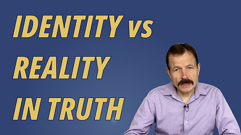 Identity vs Reality in Truth