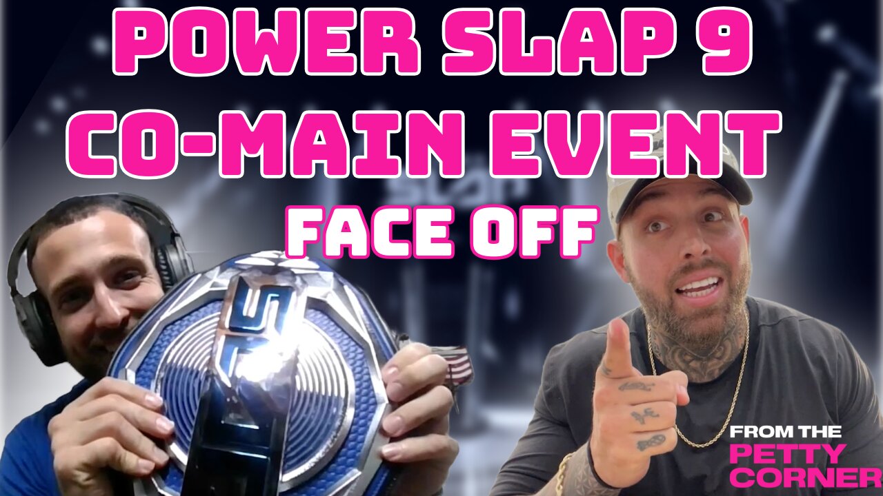 Power Slap 9 Co-Main Event Face Off From The Petty Corner!