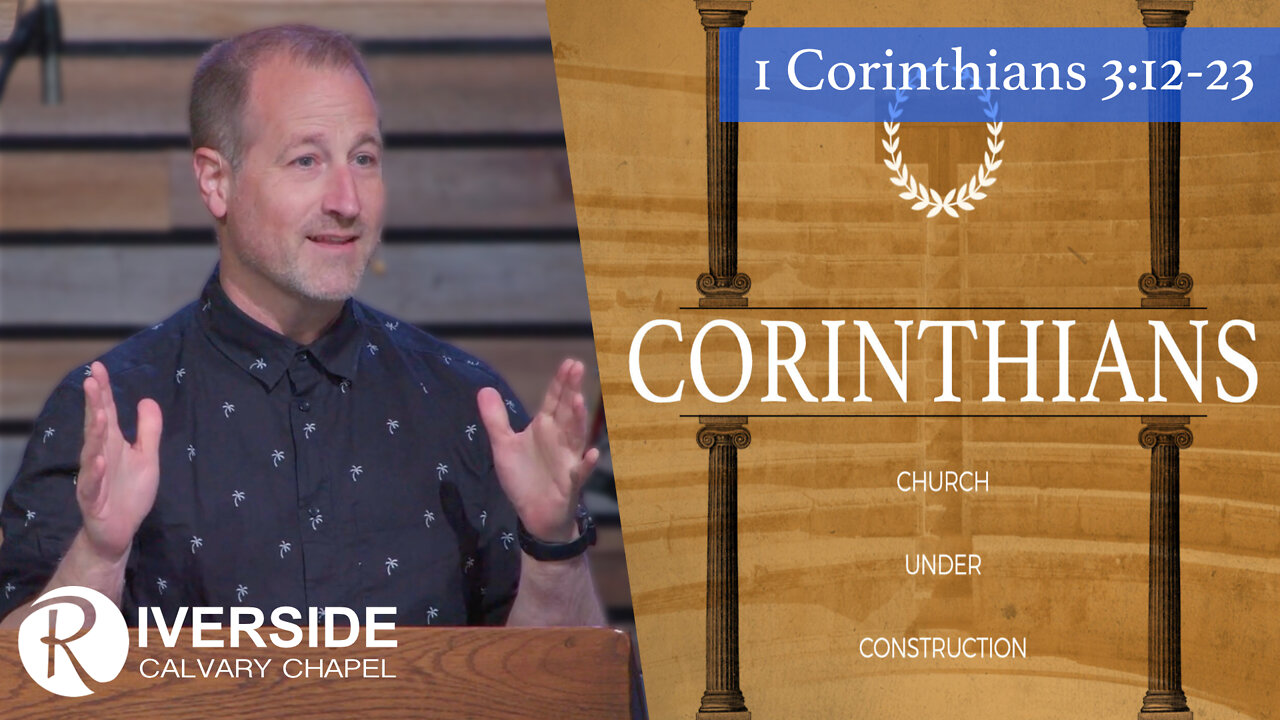 Building With Eternal Materials | 1 Corinthians 3:12-23