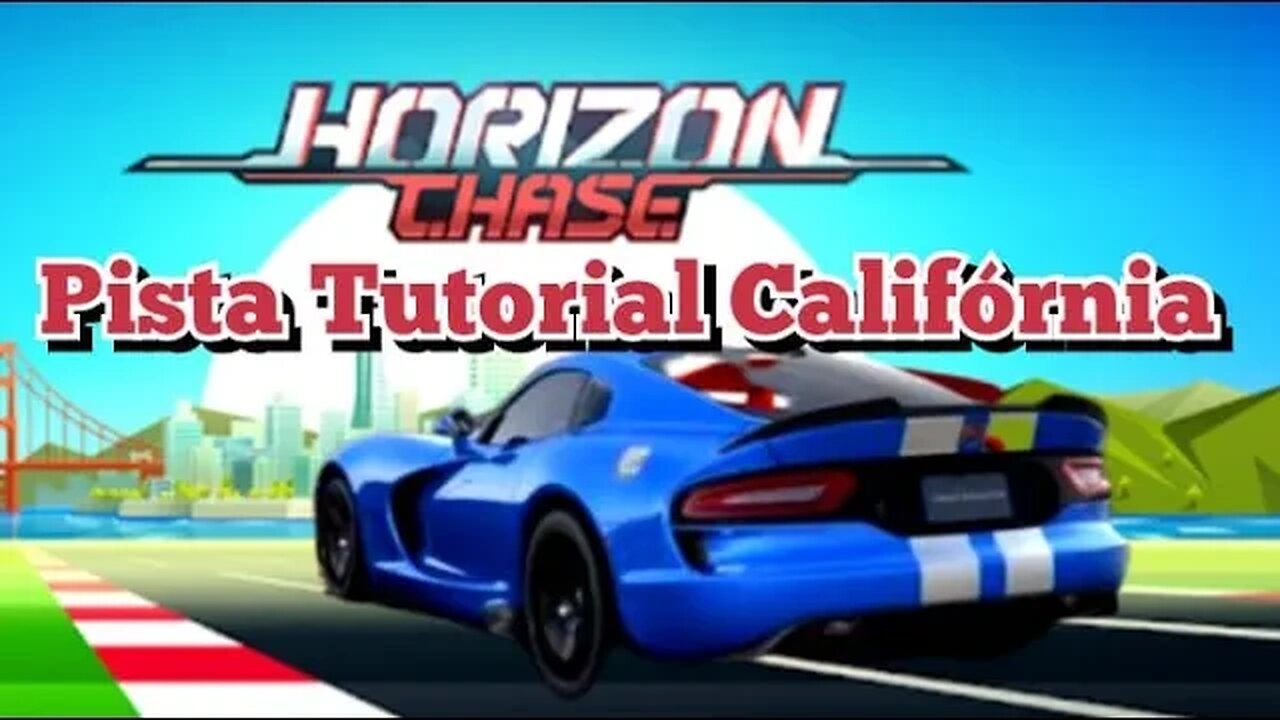 Horizon Chase: Pista Tutorial Califórnia 🚘