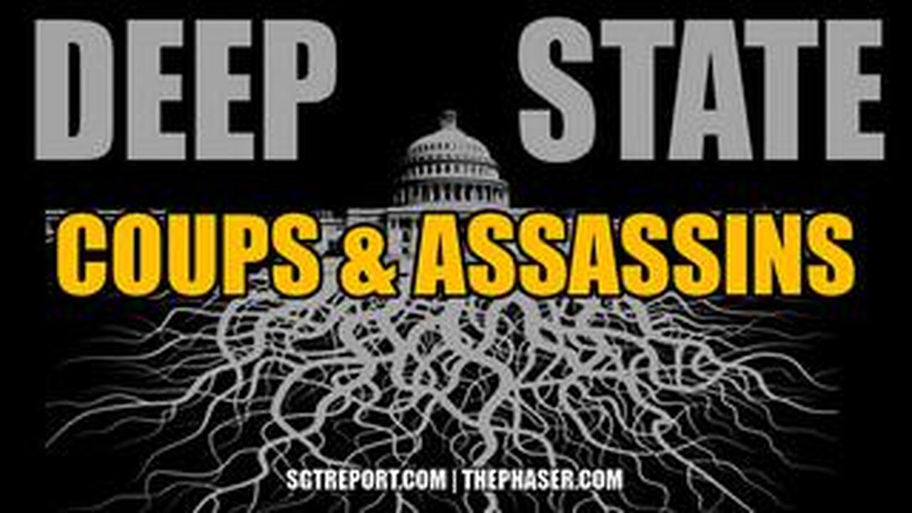 DEEP STATE COUPS & ASSASSINS -- Daniel Fournier