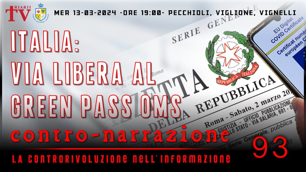 CONTRO-NARRAZIONE NR.93 - LA CONTRORIVOLUZIONE NELL’INFORMAZIONE. PECCHIOLI, VIGLIONE, VIGNELLI