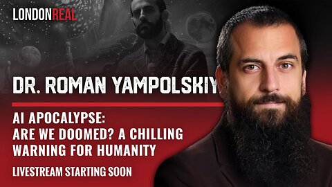 Dr Roman Yampolskiy - AI Apocalypse: Are We Doomed? A Chilling Warning For Humanity