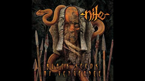 Nile - Black Seeds Of Vengeance