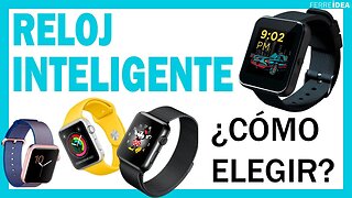 SMART WATCH 👉 ¿Cómo Elegir un RELOJ INTELIGENTE o Smart Watch? ⌚