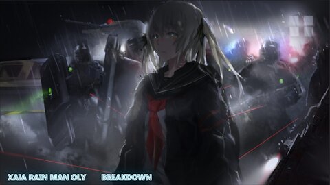 Nightcore - Xaia Rain Man Oly - Breakdown | Flamecores 🔥