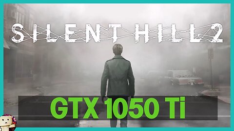 Nvidia GTX 1050 Ti / Silent Hill 2 Remake [720p] First Hour Gameplay