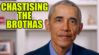 Barrack Obama Chastises The Brothas For Not Falling In Line | Evening Rants ep 138