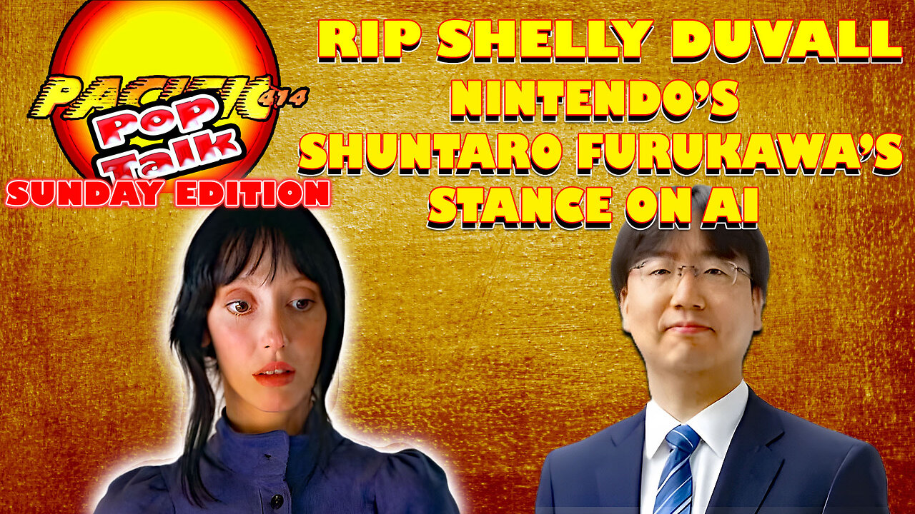 Pacific414 Pop Talk: R.I.P. SHELLY DUVALL NINTENDO'S SHUNTARO FURUKAWA'S STANCE ON A.I.