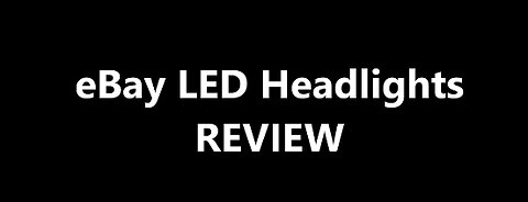 eBay LED Headlights REVIEW 2024