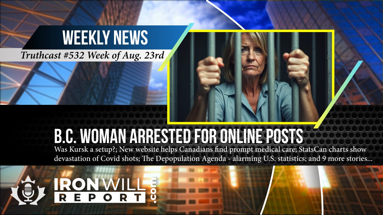 IWR News for August 23rd | B.C. Woman Arrested for Online Posts