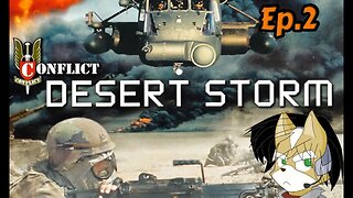 Desert Storm Conflict:Full Playthrough w/Tailsly[Ep.2] - Advanced Weapons Training