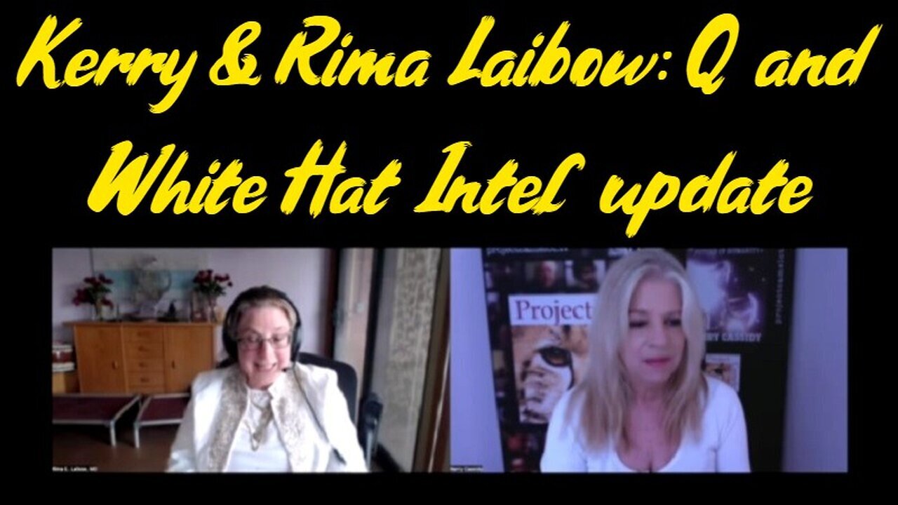 Kerry And Rima Laibow - Q and White Hat Intel update - 3/1/24..